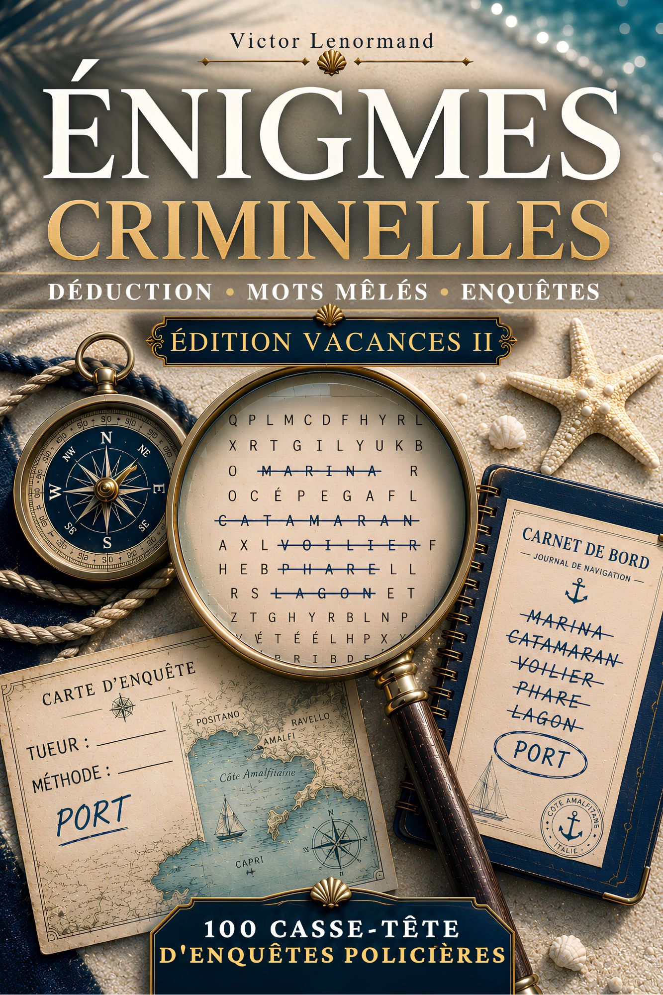 Énigmes Criminelles Édition Vacances II — Victor Lenormand